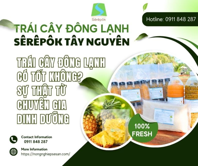 TRÁI CÂY ĐÔNG LẠNH CÓ TỐT KHÔNG? SỰ THẬT TỪ CHUYÊN GIA DINH DƯỠNG