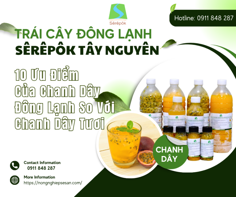 10 Ưu Điểm Của Chanh Dây Đông Lạnh So Với Chanh Dây Tươi