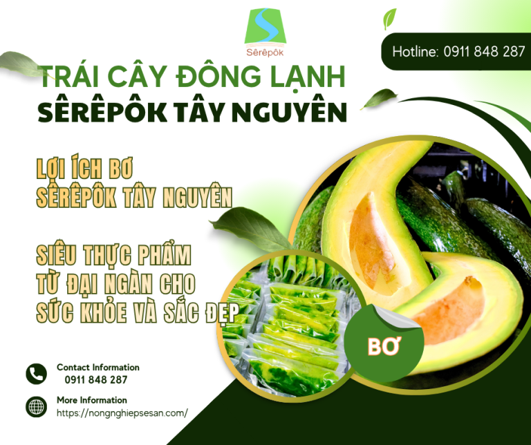 Lợi ích Bơ đông lạnh Sêrêpôk Tây Nguyên