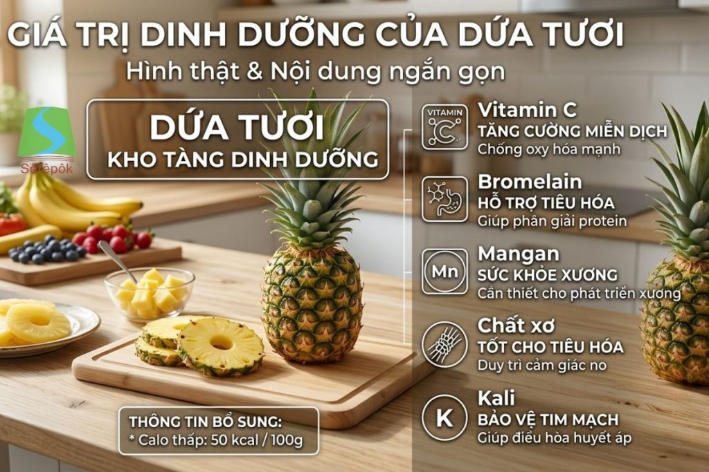 Giá Trị Dinh Dưỡng Của Dứa Tươi